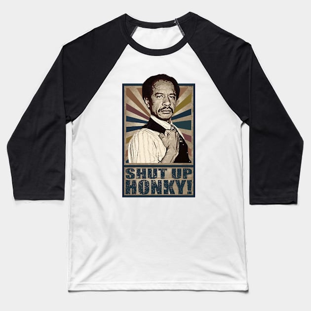 Shut up Honky! Baseball T-Shirt by iceeagleclassic